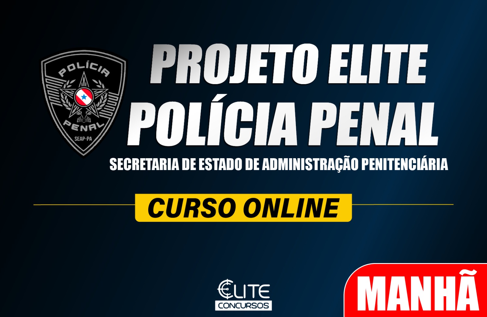Projeto Elite SEAP ONLINE  - MANH - 10/07