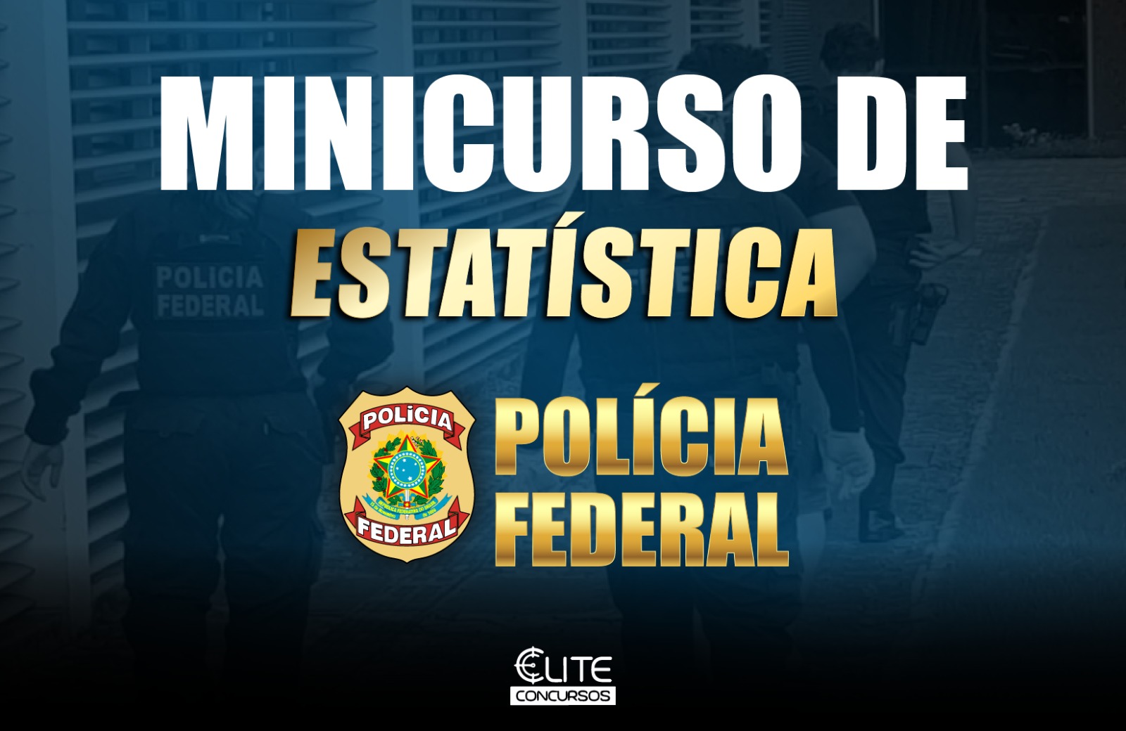 MINICURSO DE ESTATSTICA - POLCIA FEDERAL - 14/09