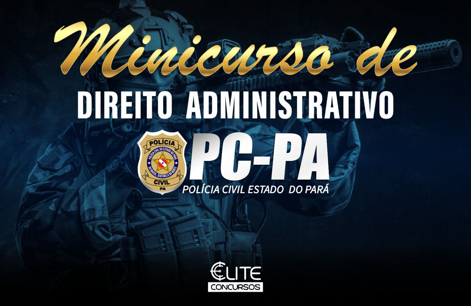 MINICURSO DE DIREITO ADMINISTRATIVO - PC/PA - 19/10