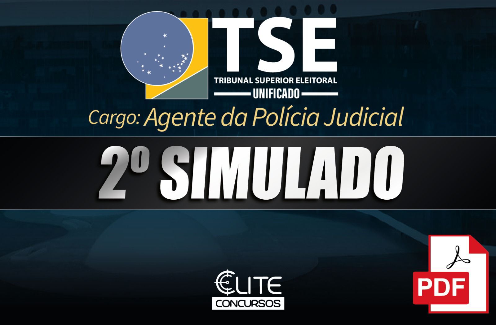 2 SIMULADO TSE - AGENTE DA POLCIA JUDICIAL -  EM PDF - 10/11