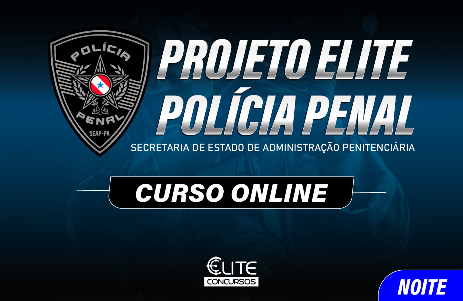 Projeto Elite SEAP ONLINE  - NOITE - 12/11