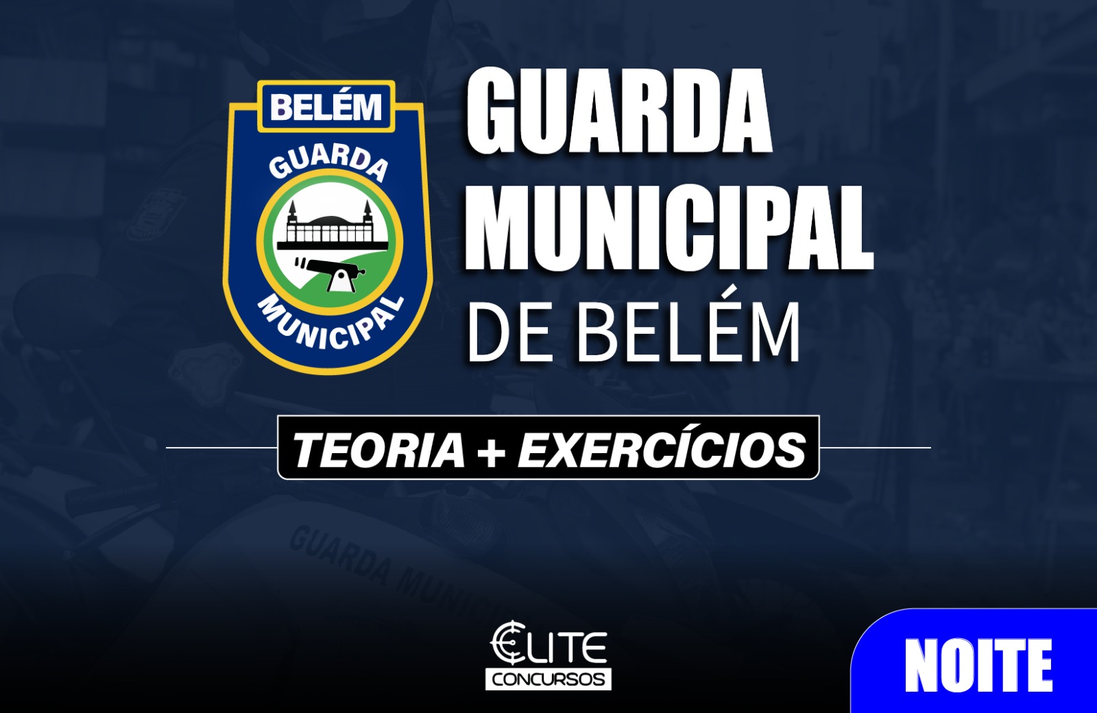 GUARDA MUNICIPAL DE BELM - GMB - NOITE - 21/01